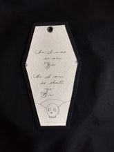Load image into Gallery viewer, Coffin Shaped Epitaph Wall Art or Bookmark