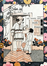 Load image into Gallery viewer, This card features a young girl standing in the doorway of a cottage. She is speaking to a smaller child. The text reads 'We shall lose all our beauty and finally disappear'.